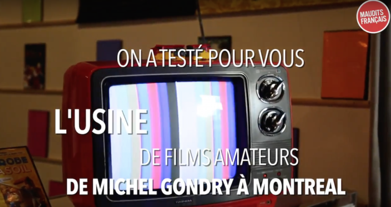 On a testé pour vous L’Usine de Films Amateurs de Michel Gondry à Montréal