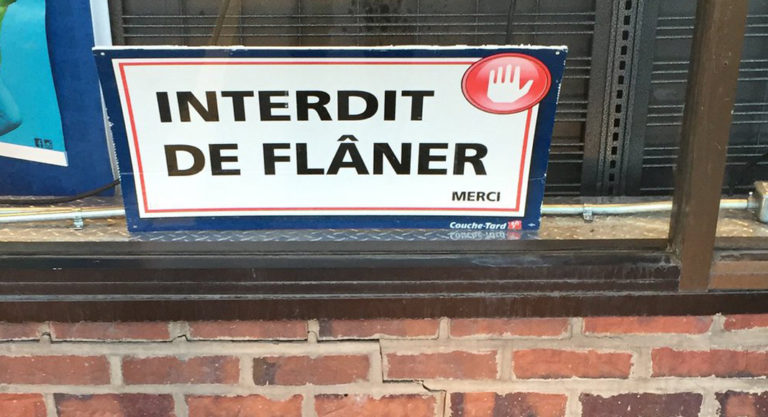 Pourquoi est-il parfois interdit de “flâner” au Québec ?