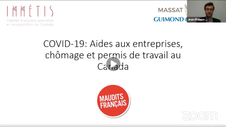 Aides aux entreprises, chômage et permis de travail au Canada : retrouvez l’intégralité de notre webinaire