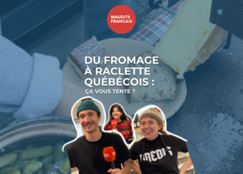 fromage raclette reportage Québec france