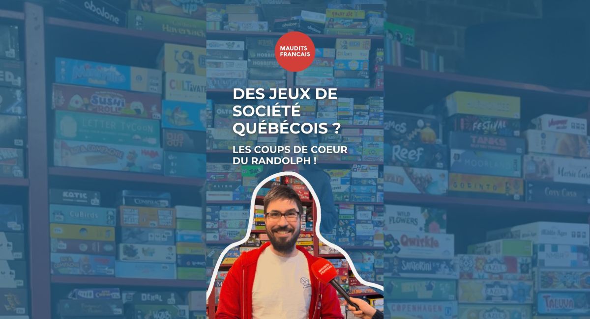 Des jeux de société québécois ? Les coups de cœur du Randolph !