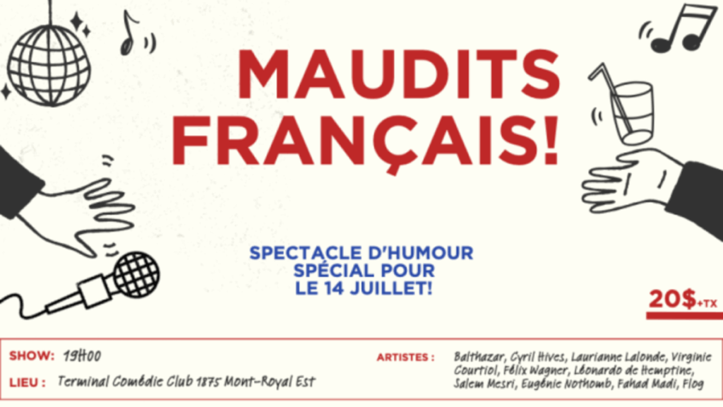 Spectacle d'humour Maudits Français du 14 juillet