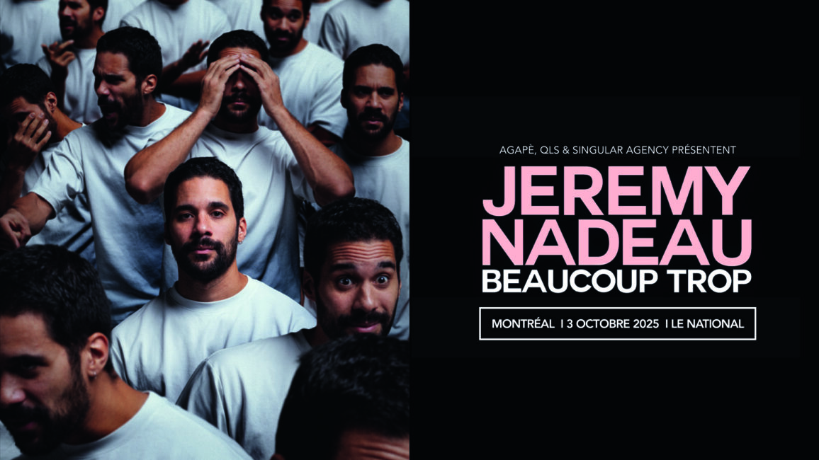 Jérémy Nadeau en spectacle à Montréal