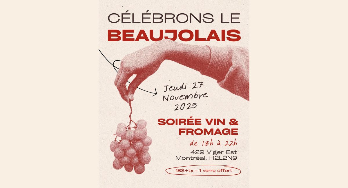 Beaujolais à la Maison France-Montréal